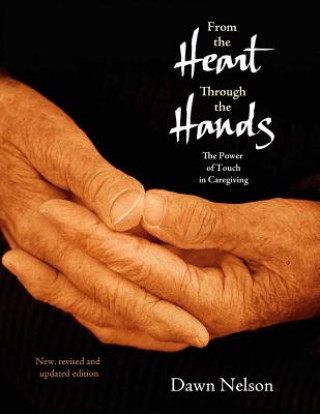 Könyv From the Heart Through the Hands Dawn Nelson