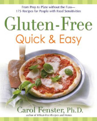 Kniha Gluten-Free Quick and Easy Carol Fenster