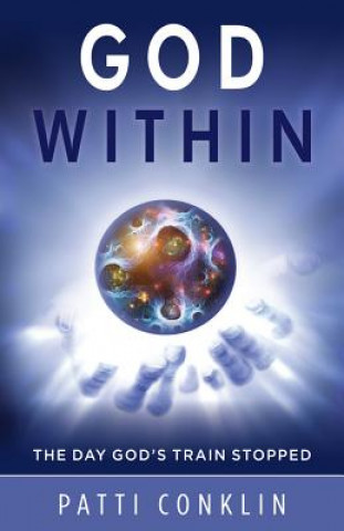 Kniha God within Patti Conklin