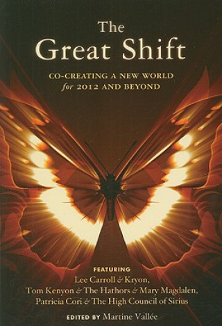 Kniha Great Shift Lee Carroll (Kryon)