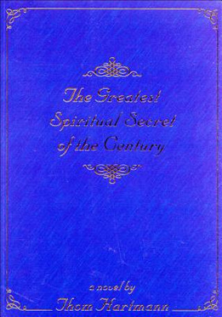 Livre Greatest Spiritual Secret of the Century Thomas Hartman