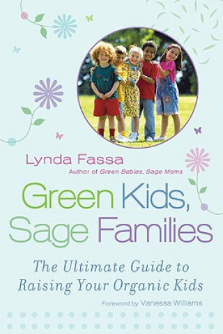 Kniha Green Kids, Sage Families Vanessa Williams