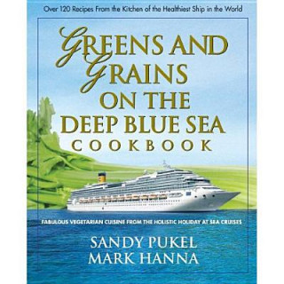 Carte Green and Grains on the Deep Blue Sea Cookbook Mark Hanna