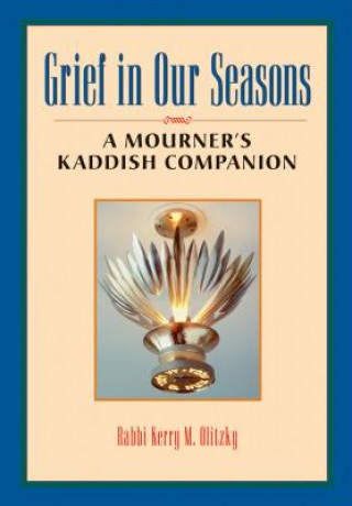 Kniha Grief in Our Seasons Kerry M. Olitsky