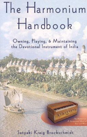 Książka Harmonium Handbook Satyaki Kraig Brockschmidt