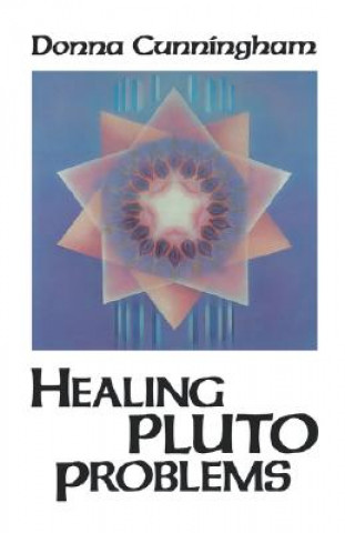Könyv Healing Pluto Problems Donna Cunningham