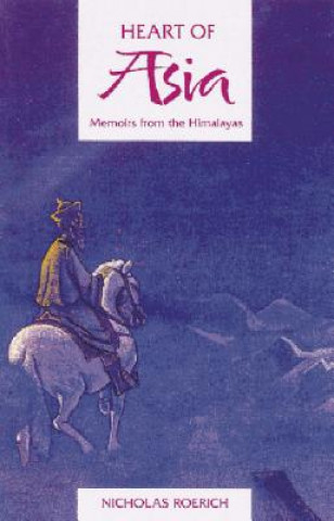 Książka Heart of Asia Nicholas Roerich