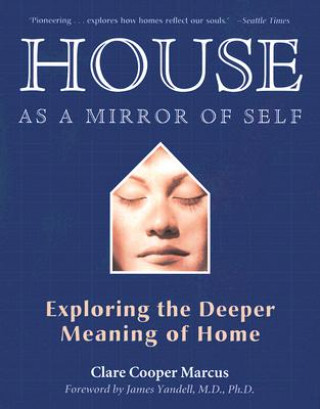 Buch House as a Mirror of Self House Clare Cooper Marcus