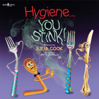 Kniha Hygiene... You Stink! Julia Cook