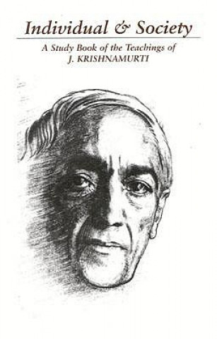 Kniha Individual & Society J. Krishnamurti