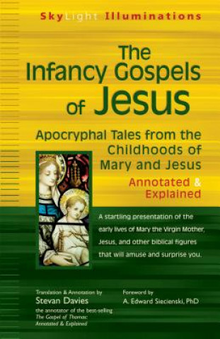 Book Infancy Gospels of Jesus A. Edward Siecienski