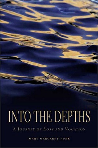 Carte Into the Depths Mary Margaret Funk