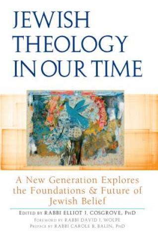 Könyv Jewish Theology in Our Time Elliot J. Cosgrove