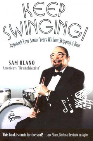 Kniha Keep Swinging Sam Ulano