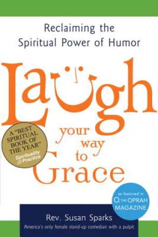 Kniha Laugh Your Way to Grace Susan Sparks