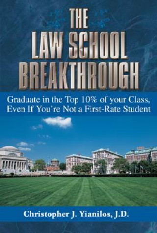 Kniha Law School Breakthrough Chris Yianilos