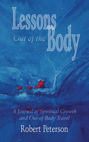 Kniha Lessons out of the Body Robert Peterson