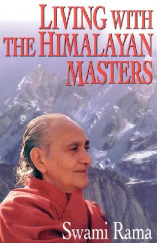 Carte Living with the Himalayan Masters Rama Swami
