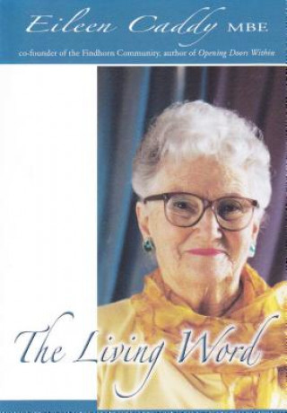 Kniha Living Word Eileen Caddy