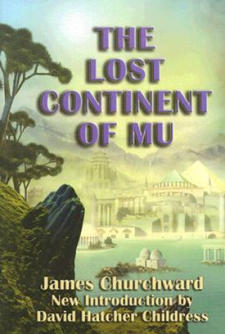 Kniha Lost Continent of Mu James Churchward