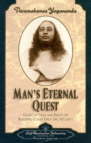 Kniha Man's Eternal Quest Paramahansa Yogananda