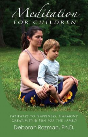 Kniha Meditation for Children Deborah Rozman