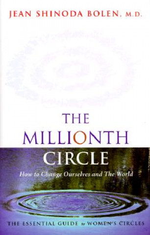Kniha Millionth Circle Jean Shinoda Bolen