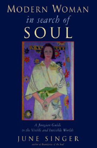 Könyv Modern Woman in Search of Soul June K. Singer