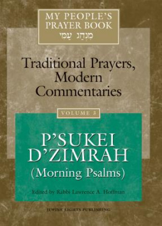 Livre My People's Prayer Book Vol 3 Rabbi Lawrence A. Hoffman