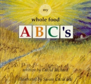 Kniha My Whole Food ABC'S Susan Cavaciuti