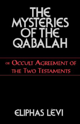 Carte Mysteries of the Qabalah Eliphas Lévi