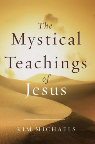 Carte Mystical Teachings of Jesus Kim Michaels