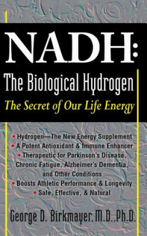 Книга Nadh: the Biological Hydrogen George D. Birkmayer