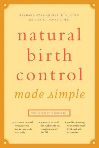 Carte Natural Birth Control Made Simple Hal C. Danzer