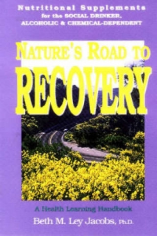 Kniha Natures Road to Recovery 