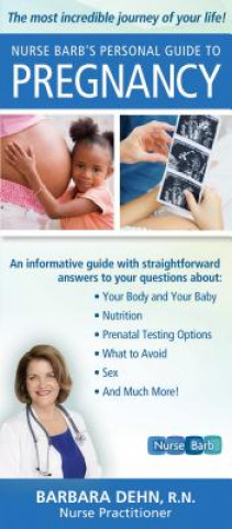 Kniha Nurse Barb's Personal Guide to Pregnancy Barbara Dehn