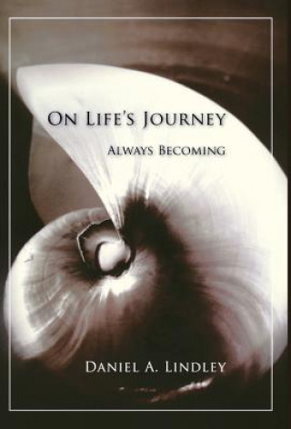 Buch On Life's Journey Daniel A Lindley