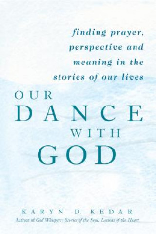 Livre Our Dance with God Karyn D. Kedar