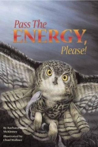 Knjiga Pass the Energy, Please! Barbara Shaw McKinney