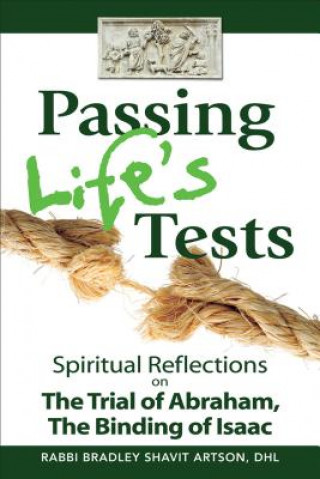 Kniha Passing Life's Tests Bradley Shavit Artson