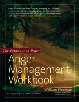 Könyv Pathways to Peace - Anger Management Workbook William Fleeman