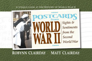 Książka Postcards from World War II Matt Clairday