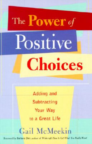 Book Power of Positive Choices Gail McMeekin