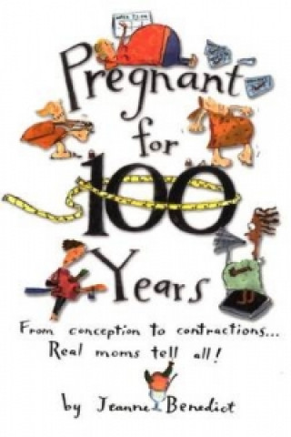 Buch Pregnant for 100 Years Jeanne Benedict