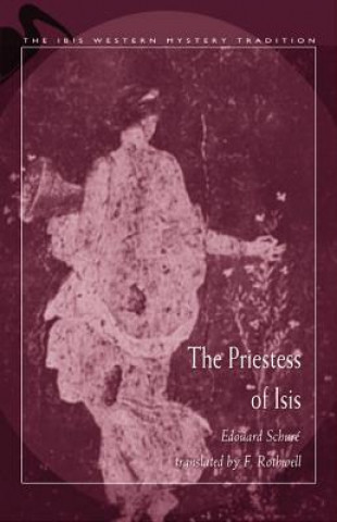 Kniha Priestess of Isis Edouard Schure