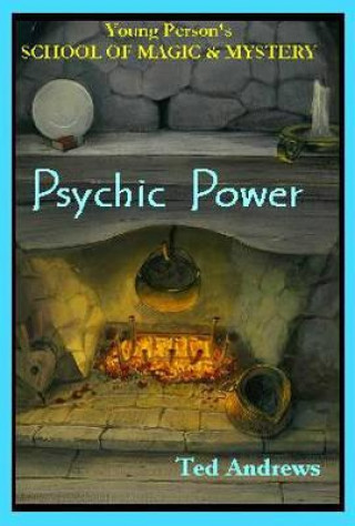 Книга Psychic Power Ted Andrews