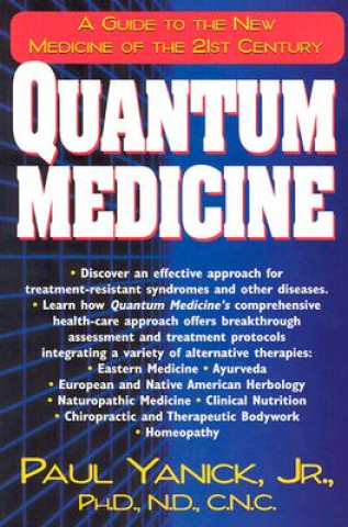 Книга Quantum Medicine Paul Yanick