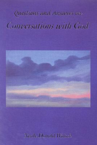 Carte Questions and Answers from Conversations with God Neale Donald Walsch