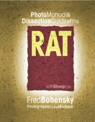 Kniha Rat: Photomanual and Dissection Guide Fred Bohensky