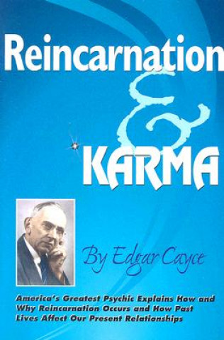 Книга Reincarnation and Karma Edgar Cayce